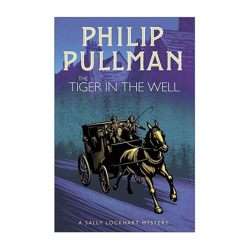 英文原版 The Tiger in the Well 萨莉洛克哈特之谜系列3 井中之虎 青少年推理小说 黑暗物质三部曲作者Phillip Pullman 英文版