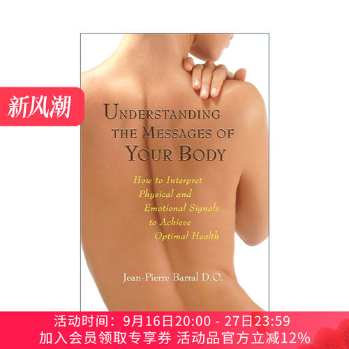 英文原版Understanding the Messages of Your Body身体信息指南解释身体的物理与情绪信号 内脏手法调理术作者Jean-Pierre Barral