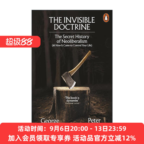 英文原版 The Invisible Doctrine 被隐匿的教条 解剖新自由主义 George Monbiot 英文版 进口英语原版书籍