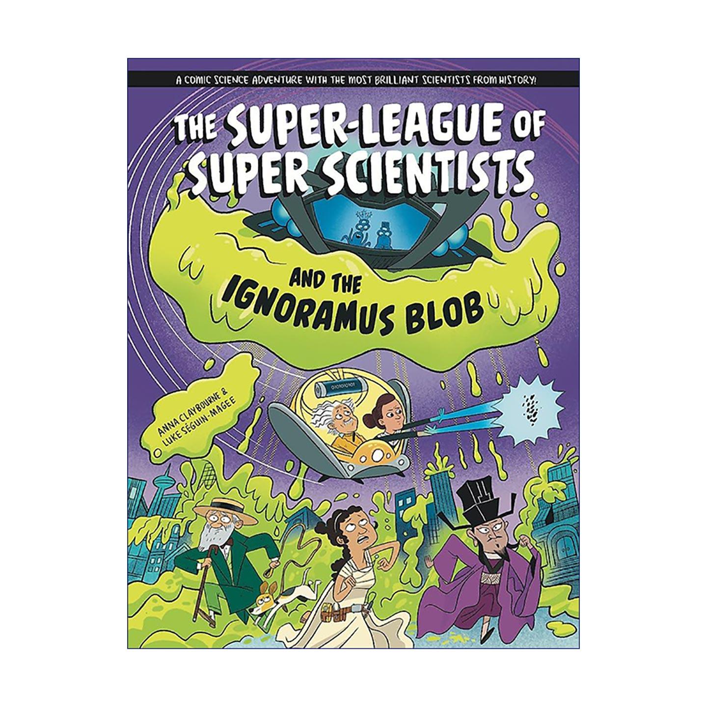 英文原版 The Super-League of Super Scientists and the Ignoramus Blob 超级科学家联盟 大战无知怪 儿童科普百科精装漫画