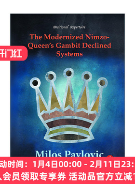 英文原版 The Modernized Nimzo-Queen's Gambit Declined Systems 现代化的尼姆拒后翼弃兵系统 国际象棋技巧指南 Milos Pavlovic
