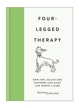 英文原版 Four-Legged Therapy 动物疗法 动物如何对人类的身心健康产生积极影响 精装 英文版 进口英语原版书籍