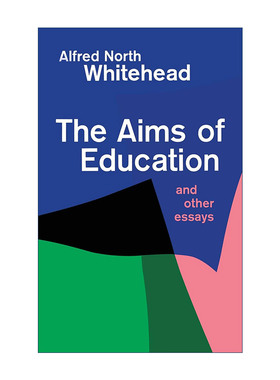 教育的目的  英文原版 Aims of Education 艾阿尔弗雷德诺思怀特海 英文版 进口英语原版书籍