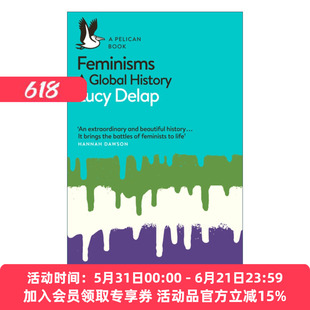 英文原版 Feminisms 女性主义全球史 露西·德拉普 鹈鹕鸟丛书系列 英文版 进口英语原版书籍