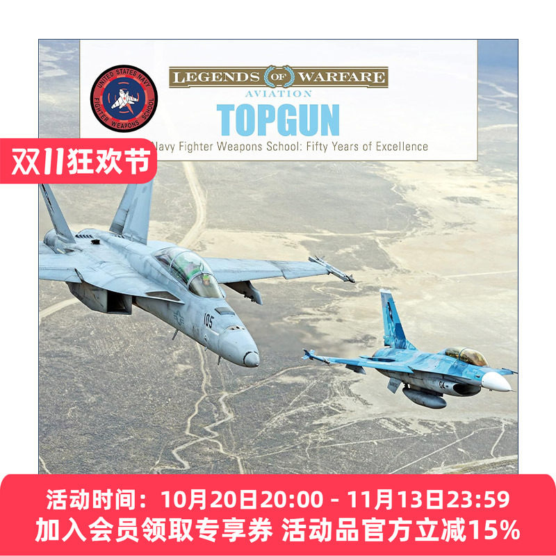 英文原版 TOPGUN 美国海军战斗机武器学校 五十年的卓越历史 Brad Elward 精装图册收藏集 英文版 进口英语原版书籍
