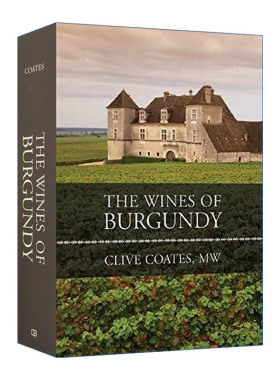 勃艮第葡萄酒  英文原版 The Wines of Burgundy 精装 权威酒评家Clive Coates M. W. 英文版 进口英语原版书籍