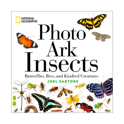 英文原版 National Geographic Photo Ark Insects 国家地理影像方舟 昆虫 Joel Sartore 精装 英文版 进口英语原版书籍