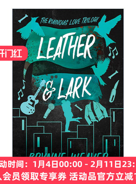 英文原版 Leather and Lark The Ruinous Love Trilogy 2 皮革和云雀 毁灭性爱情三部曲2 Brynne Weaver 英文版 进口英语原版书籍