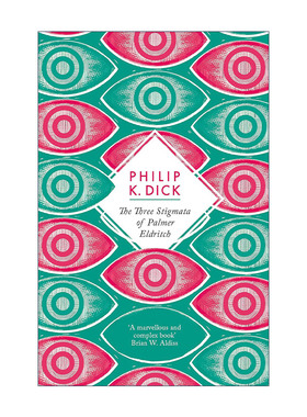 英文原版 The Three Stigmata of Palmer Eldritch 帕莫·艾德里奇的三处圣痕 菲利普·迪克科幻小说 英文版 进口英语原版书籍