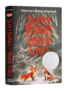 狐狸们的恐怖故事 英文原版 Scary Stories for Young Foxes 纽伯瑞奖银奖 英文版儿童文学小说书 进口原版英语书籍