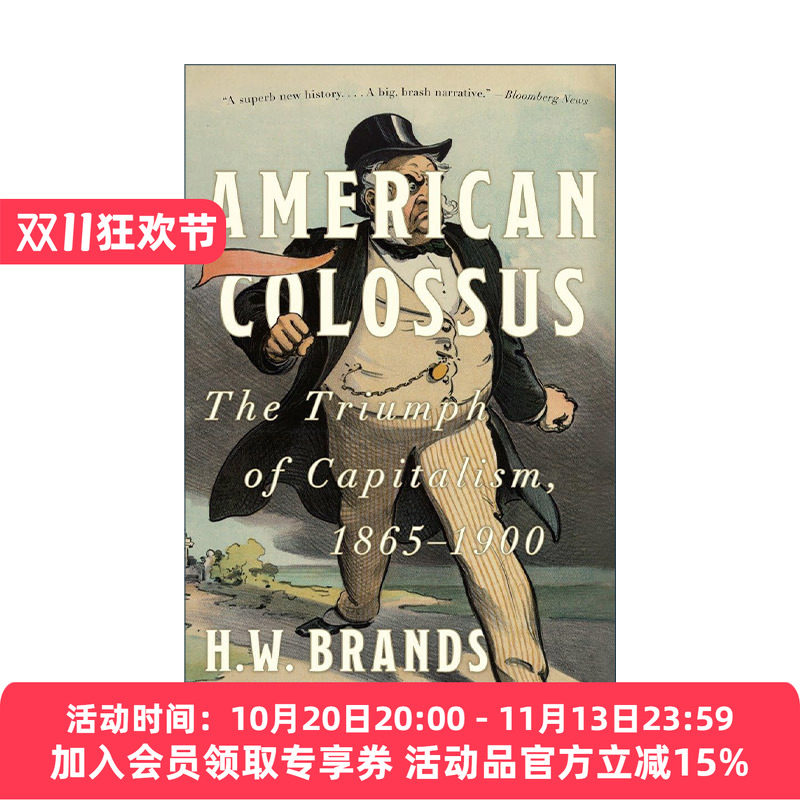 英文原版 American Colossus美国巨人 1865-1900年资本主义的胜利 历史 两次普利策奖入围者H. W. Brands 英文版 进口英语原版书籍