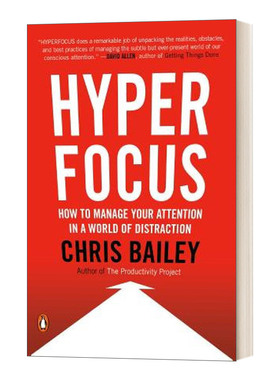 英文原版 Hyperfocus 超聚焦 如何在一个注意力分散的世界中管理你的注意力 Chris Bailey 英文版 进口英语原版书籍