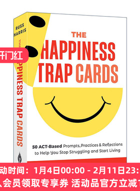 英文原版 The Happiness Trap Cards 幸福的陷阱卡片 减轻压力 克服恐惧 过上丰富充实而有意义的生活 Russ Harris 英文版