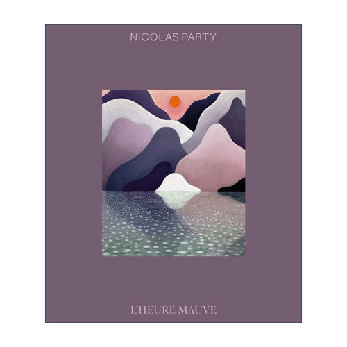 英文原版 Nicolas Party L’Heure Mauve 尼古拉斯·帕蒂 紫色暮光 英文版 进口英语原版书籍