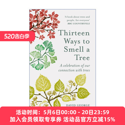 英文原版 Thirteen Ways to Smell a Tree 13种闻树的方法 庆祝我们与树的联系 戴维·乔治·哈斯凯尔 英文版 进口英语原版书籍