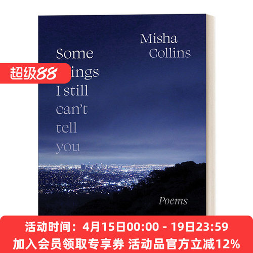 英文原版 Some Things I Still Can't Tell You: Poems 我不能告诉你的一些事 诗 英文版 进口英语原版书籍