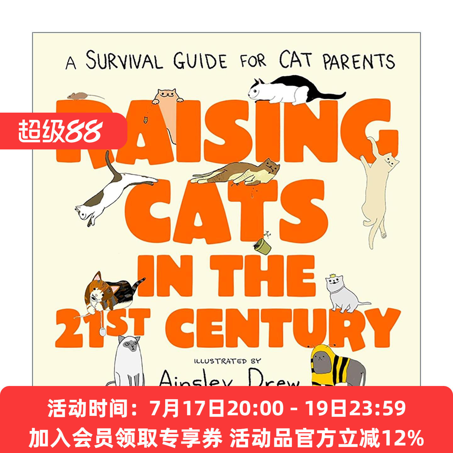 英文原版 Raising Cats in the 21st Century 21世纪的养猫指南 可爱插图精装 英文版 进口英语原版书籍