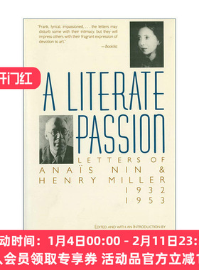 文学的激情  英文原版 A Literate Passion 1932-1953年间阿娜伊斯·宁与亨利·米勒的往来书信 英文版 进口英语原版书籍