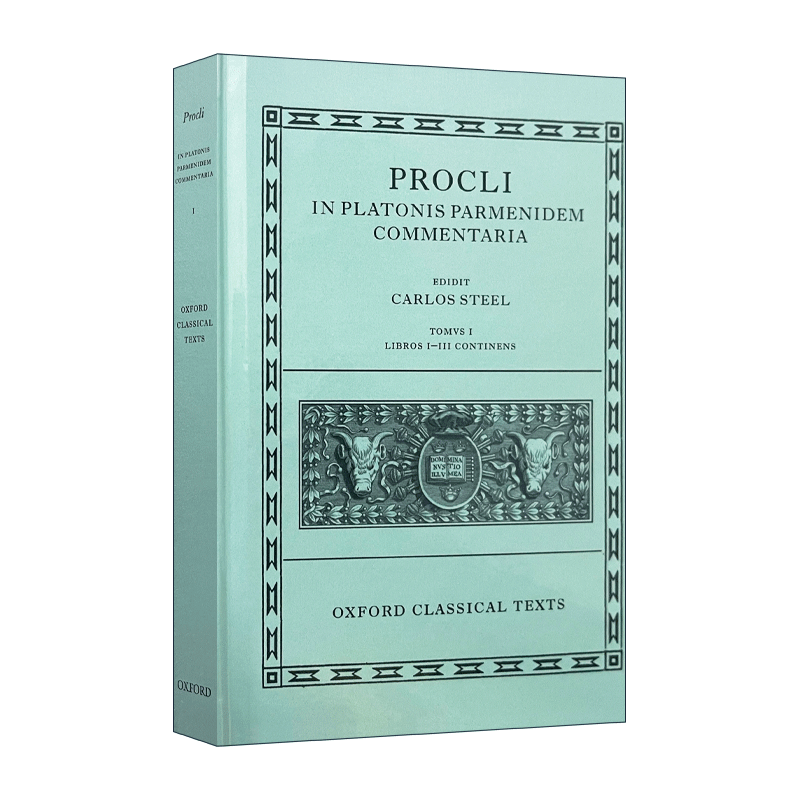 柏拉图巴门尼德篇注释 英文原版 Procli In Platonis Parmenidem Commentaria 第一卷 牛津古典文本系列 精装 英文版 进口英语原版