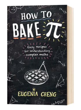 数学思维 英文原版 How to Bake Pi 郑乐隽 英文版 进口原版英语书籍