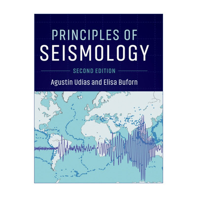 地震学原理  英文原版 Principles of Seismology Agustín Udías 精装 英文版 进口英语原版书籍