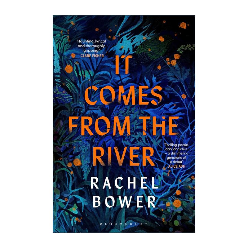 英文原版 It Comes from the River 河流暗影 Rachel Bower女性心理惊悚小说 英文版 进口英语原版书籍