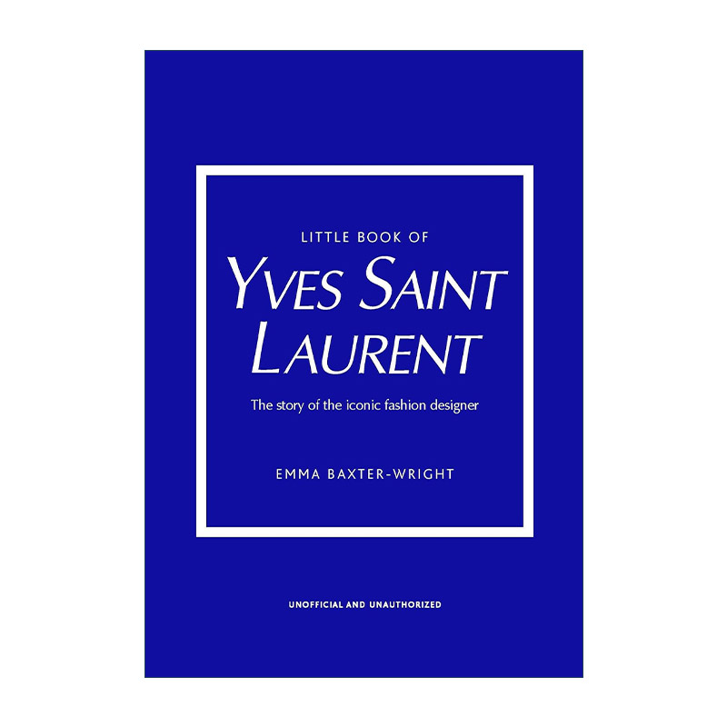 英文原版 Little Book of Yves Saint Laurent 圣罗兰时尚小书 YSL 标志性时装屋的故事 精装 英文版 进口英语原版书籍