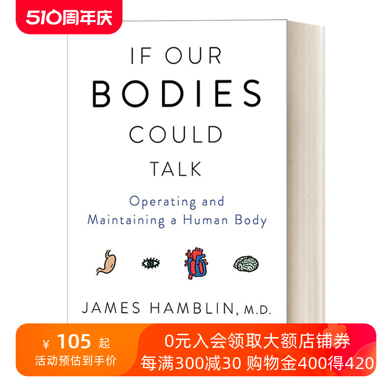 假如身体会说话英文原版 If Our Bodies Could Talk酒窝癌症和亲密接触有关人体与健康的趣味说明书 James Hamblin进口书籍