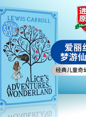 正版 爱丽丝梦游仙境 英语原版 进口英文原版小说 Alice's Adventures in Wonderland 爱丽丝漫游奇境 英文版经典儿童奇幻文学书籍