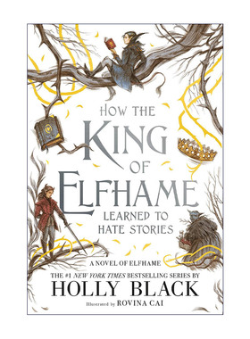 英文原版 How the King of Elfhame Learned to Hate Stories 空中飞人4 英文版 进口英语原版书籍