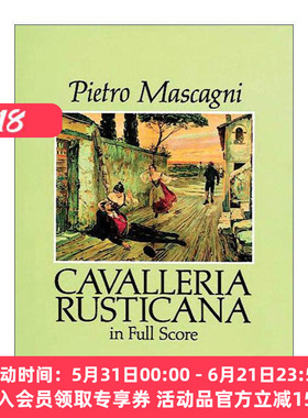 英文原版 Cavalleria Rusticana in Full Score Dover Opera Scores 波特罗·马斯卡尼乡村骑士全谱 英文版 进口英语原版书籍