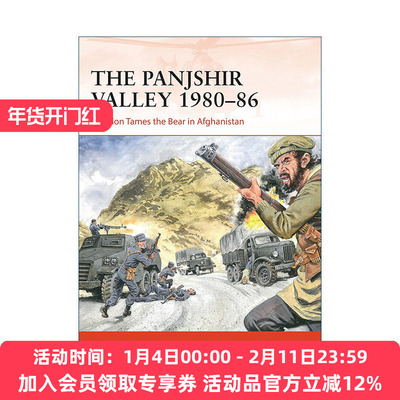 英文原版 The Panjshir Valley 1980–86 潘杰希尔谷地战斗 战争历史系列 英文版 进口英语原版书籍