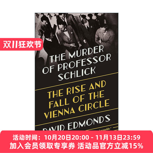 英文原版 The Murder of Professor Schlick 进步知识分子的死与生 两次大战间的维也纳新哲学与石里克的遇害 进口英语原版书籍