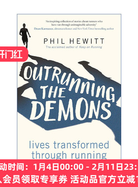 跑步穿过阴云密布  英文原版 Outrunning the Demons 菲尔·休伊特 34个感人至深的真实跑步故事 英文版 进口英语原版书籍