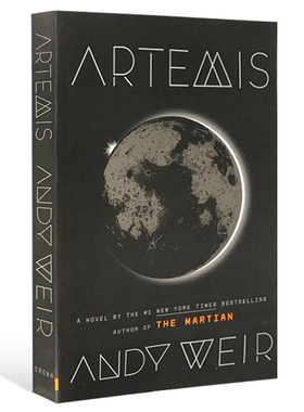 正版 阿尔忒弥斯 英文原版科幻小说 Artemis 月球任务 火星救援作者 Andy Weir 安迪威尔新作阿特米斯 英文版进口书籍