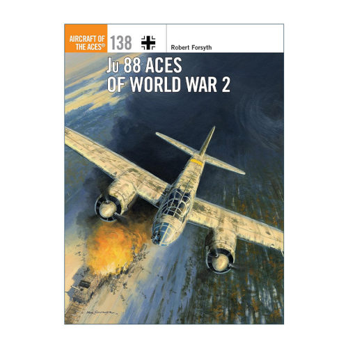 英文原版 Ju 88 Aces of World War 2 二战德军容克JU-88轰炸机 王牌飞行员系列 英文版 进口英语原版书籍