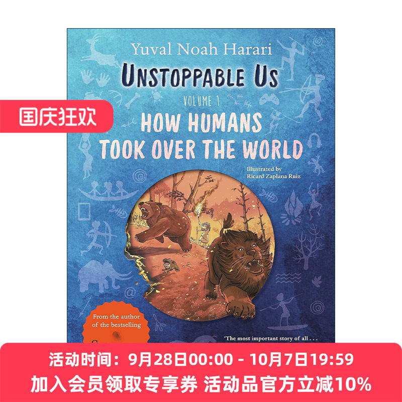 不可阻挡 英文原版 Unstoppable Us Volume 1 少儿插画版 卷一 人类称霸地球的历史 人类简史作者尤瓦尔·赫拉利 进口英语原版书籍