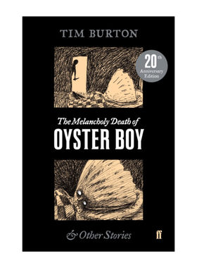 牡蛎男孩忧郁之死  英文原版 The Melancholy Death of Oyster Boy 蒂姆·伯顿的悲惨故事集 插图版 英文版 进口英语原版书籍