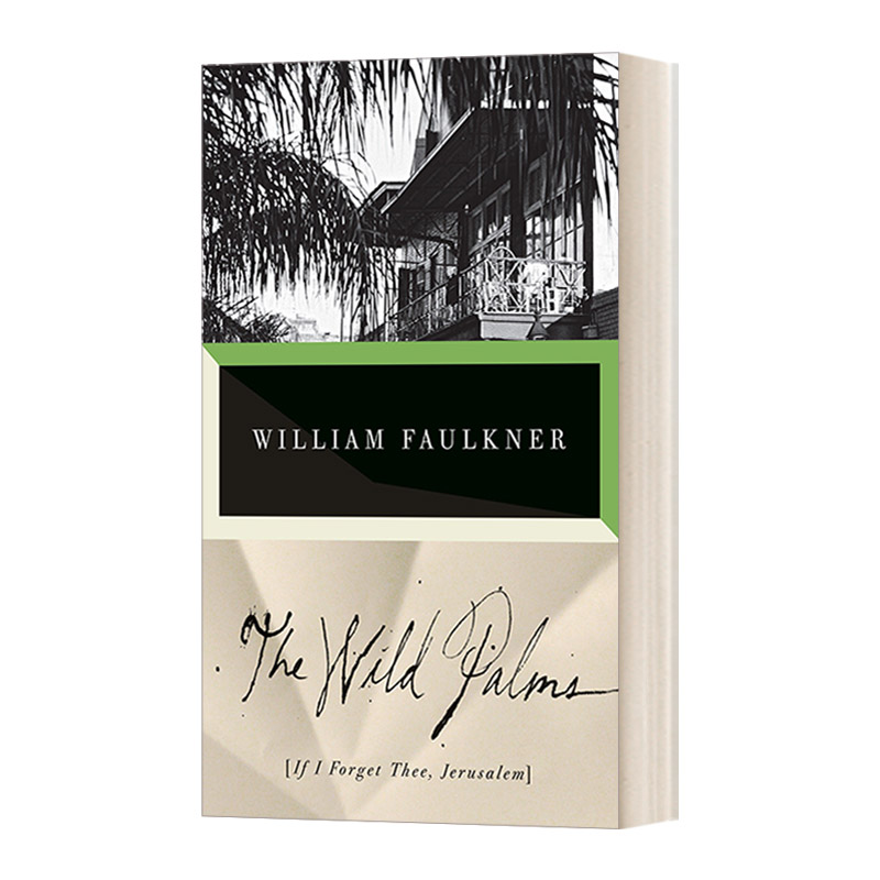 英文原版 The Wild Palms野棕榈诺贝尔文学奖得主William Faulkner威廉福克纳英文版进口英语原版书籍