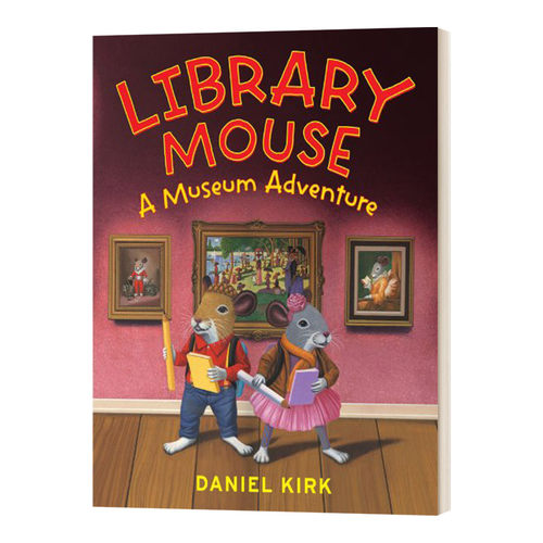 英文原版 Library Mouse A Museum Adventure 图书馆的老鼠 博物馆探险 精装 英文版 进口英语原版书籍