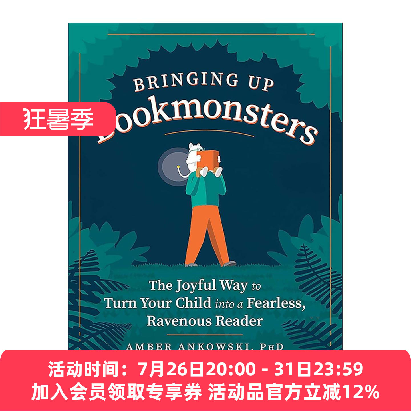 英文原版 Bringing Up Bookmonsters 这样做 孩子超级爱读书 在日常生活和游戏中培养阅读兴趣与能力 育儿指南 进口英语原版书籍