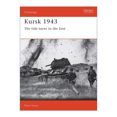 苏德1943库尔斯克会战 英文原版 Kursk 1943 卷一 战争历史系列 英文版 进口英语原版书籍