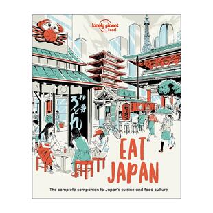 英文原版 Lonely Planet Eat Japan 食在日本 孤独星球美食指南 英文版 进口英语原版书籍