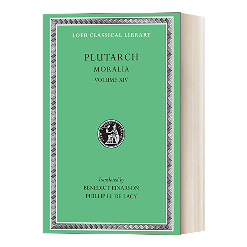 英文原版 Moralia Volume XIV 普鲁塔克Plutarch 道德小品 卷十四 原文希英对照版 洛布古典丛书 英文版 进口英语原版书籍