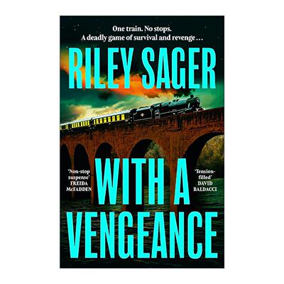 英文原版 With a Vengeance 复仇以待 火车谋杀故事 畅销惊悚犯罪小说 Riley Sager 英文版 进口英语原版书籍