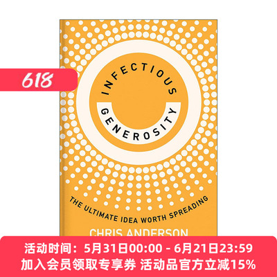 英文原版 Infectious Generosity 富有感染力的慷慨 值得传播的理念 2024比尔·盖茨夏季书单 演讲的力量Chris Anderson新作 精装