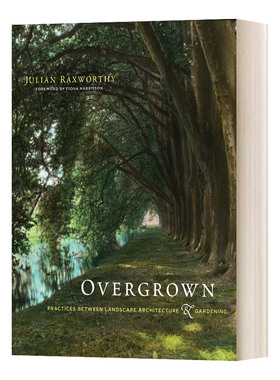 杂草丛生 英文原版 Overgrown 风景园林与园艺之间的实践 精装 英文版 进口英语原版书籍
