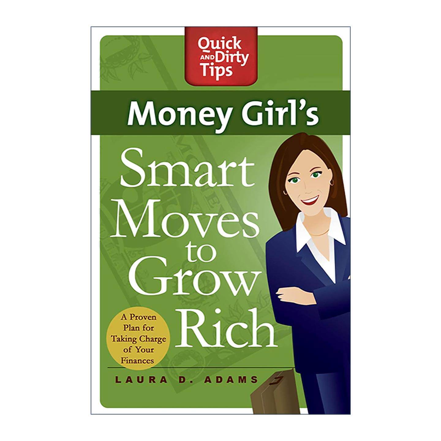 英文原版 Money Girl's Smart Moves to Grow Rich 金钱女孩的致富妙招 掌控财务的可靠计划 英文版 进口英语原版书籍