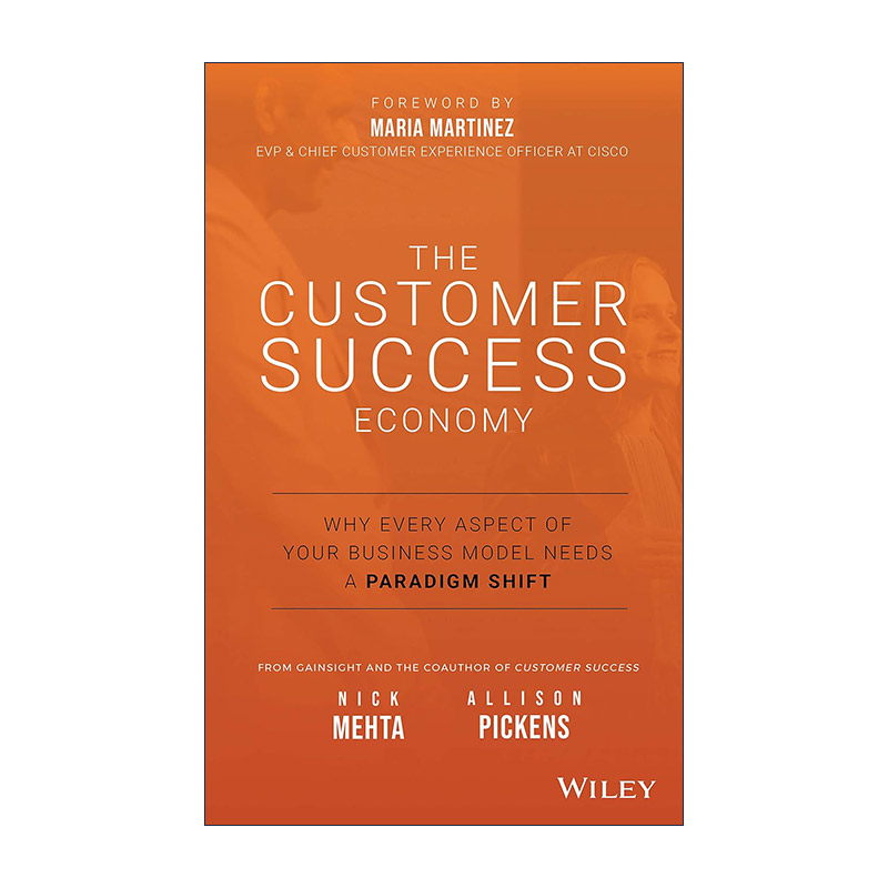 英文原版 The Customer Success Economy 客户成功经济 精装 为什么你的商业模式的每一个方面都需范式转变 英文版 进口英语原版书