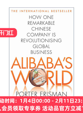 英文原版 Alibaba's World 阿里传 这里是阿里巴巴的世界 前外籍高管波特·埃里斯曼 Porter Erisman 英文版 进口英语原版书籍